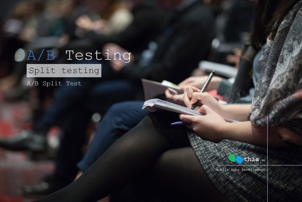 A/B testing là gì? Cùng tìm hiểu về A/B testing.